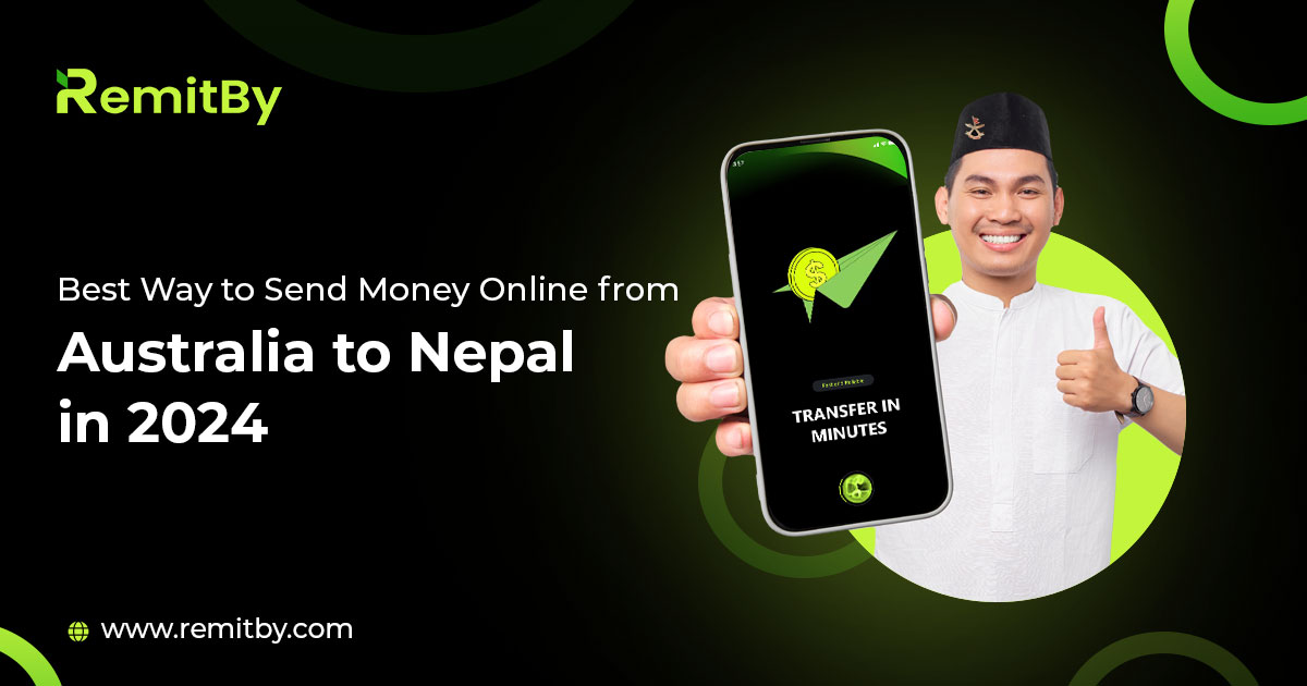 Best Way to Send Money Online from Australia to Nepal in 2024