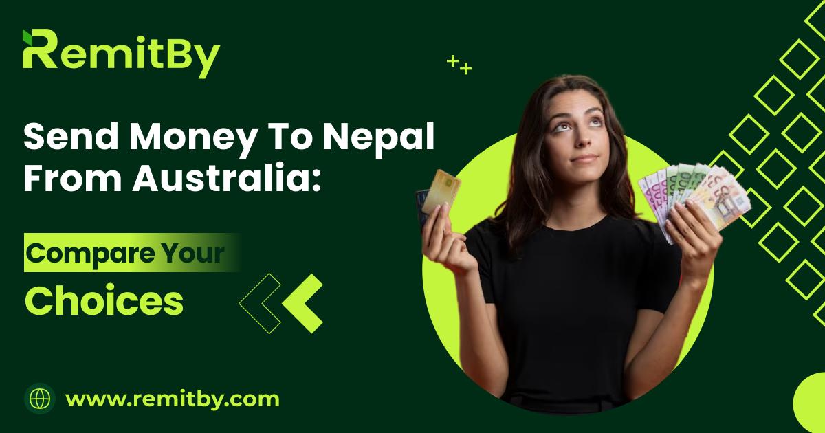 Send Money To Nepal From Australia: Compare Your Choices