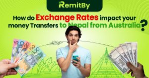 How Do Exchange Rates Impact Your Money Transfers to Nepal from Australia?